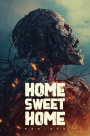 Home Sweet Home: Rebirth