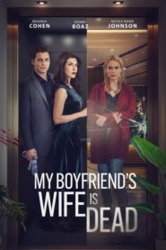My Boyfriend’s Wife Is Dead